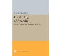 A. John Simmons On the Edge of Anarchy (Tascabile)