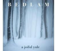 Bedlam - a joiful yule