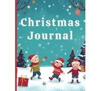 A jolly Christmas Journal for Kids: Ruled line and Large(8.5x11 inches) - 130 pages for Kids to Writing Dear Santa, Christmas thoughts and memories | Ages 4-10
