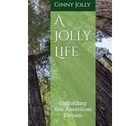 A Jolly Life: Unfolding the American Dream
