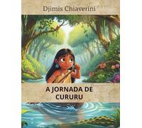 A JORNADA DE CURURU