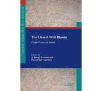 A. Joseph Everson The Desert Will Bloom (Tascabile)