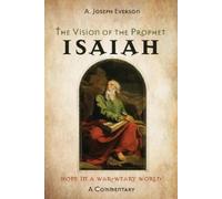 A Joseph Everson The Vision of the Prophet Isaiah (Copertina rigida)