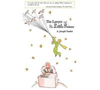 A Joseph Tandet The Lawyer and the Little Prince (Tascabile)