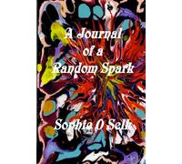 A Journal of a Random Spark