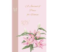 A Journal of Peace for Women: My Peace I Give to You - John 14:27
