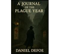 A Journal of the Plague Year