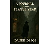 A Journal of the Plague Year