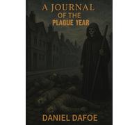 A Journal of the Plague Year