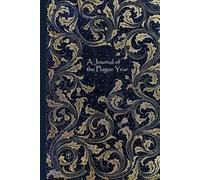 A Journal of the Plague Year: Illustrated and annotated
