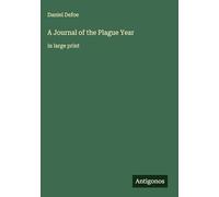 A Journal of the Plague Year: in large print