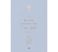 A Journal on How to be Still and Rely on God