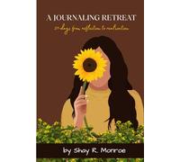 A Journaling Retreat: 21-days from reflection to realization