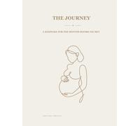 A Journey: A keepsake for the months before we met