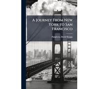 A Journey From New York to San Francisco