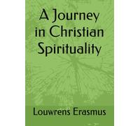 A Journey in Christian Spirituality