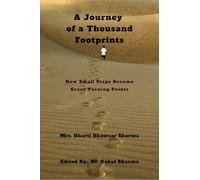 A Journey of a Thousand Footprints: How Small Steps Become Great Turning Points