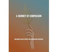 A Journey Of Compassion: Nurturing Elderly Parents And Empowering Caregivers
