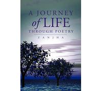 A Journey of Life Through Poetry
