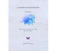 A JOURNEY OF SELF-HEALING: JOURNAL
