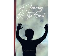 A Journey Of The Soul - Benning Brenda