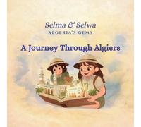 A Journey Through Algiers: 1