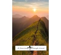 A Journey Through Lent