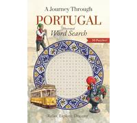 A Journey Through Portugal Word Search Puzzle: Easy-to-Read Word Search Puzzles Inspired by Portuguese Culture, Travel & Daily Life