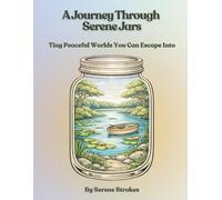 A Journey Through Serene Jars: Tiny Peaceful Worlds You Can Escape Into