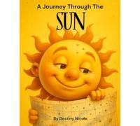 A JOURNEY THROUGH THE SUN