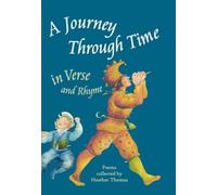 A Journey Through Time in Verse and Rhyme (Copertina rigida)