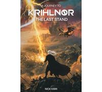 A JOURNEY TO KRIHLNOR: THE LAST STAND