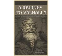 A Journey to Valhalla: A Comedy of Errors, Glory, and Afterlife Bureaucracy