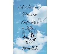 A Journey Toward Self-Love