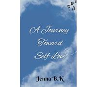 A Journey Toward Self-Love