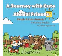 A Journey with Cute Animal Friends: Simple & Cute Animal Coloring book