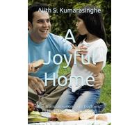 A Joyful Home: The Transformation from Boyfriend to Husband (A Loving Journey)