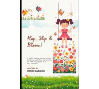 A joyful rhyming journey through meadows, butterflies, and sunshine for little ones aged 3 to 8.: Specially designed for age group 3 to 8 for ... Z and numerals too, with some extra surprises