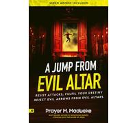 A Jump From Evil Altar: Resist Attacks, Reject Evil Arrows from Evil Altars: 2