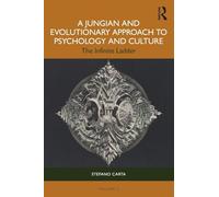 A Jungian and Evolutionary Approach to Psychology and Culture: The Infinite Ladder