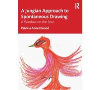 A Jungian Approach to Spontaneous Drawing: A Window on the Soul