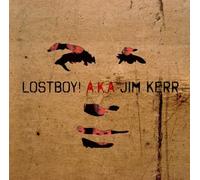 A.K.A. Jim Kerr - Lostboy!
