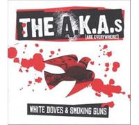 A.K.A.S (Are Everywhere !) - White Doves & Smoking Guns (2 CD)