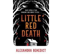 A. K. Benedict Little Red Death (Tascabile)