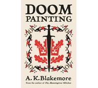 A. K. Blakemore Doom Painting (Copertina rigida) (PRESALE 24/09/2026)