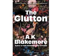 A K Blakemore The Glutton (Tascabile)