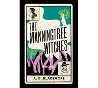 A. K. Blakemore The Manningtree Witches (Copertina rigida)