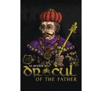 A.K. Brackob Dracul - Of the Father (Tascabile)