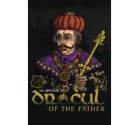 A.K. Brackob Dracul - Of the Father (Tascabile)