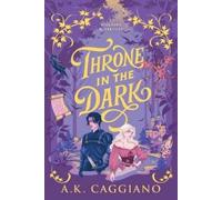 A K Caggiano Throne in the Dark (Standard Edition) (Tascabile)